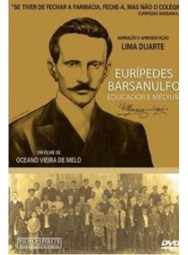 Eurípedes Barsanulfo - Educador e Médium