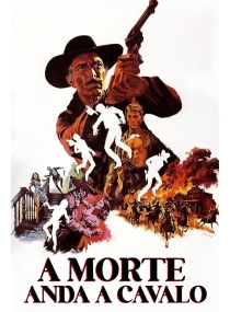 O Dia da Lei / A Morte Anda a Cavalo
