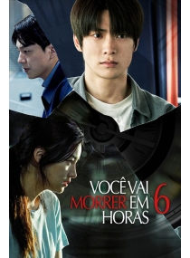Você Vai Morrer em 6 Horas